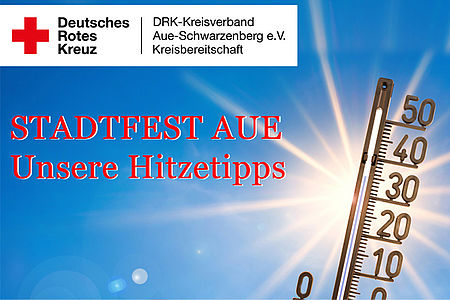 Stadtfest Aue - Unsere Hitzetipps: Schriftzug vor Hintergrund mit Himmel und gleißender Sonne und einem Thermometer